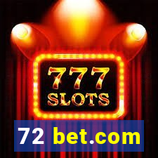 72 bet.com